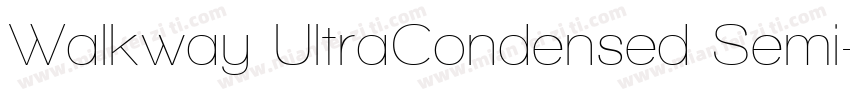 Walkway UltraCondensed Semi字体转换